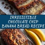 Super Moist Chocolate Chip Banana Bread Recipe