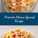 Pimento Cheese Spread Recipe