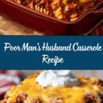 Poor Man’s Husband Casserole Recipe