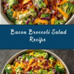 Best Broccoli Salad Ever Recipe