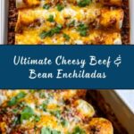 Cheesy Beef & Bean Enchiladas Recipe
