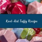 Kool-Aid Taffy Recipe