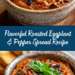 Roasted Eggplant and Pepper Spread Recipe