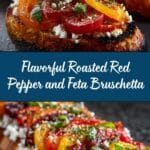 Roasted Red Pepper and Feta Bruschetta Recipe