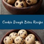 Cookie Dough Bites Recipe