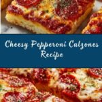 Pepperoni and Cheese Calzones Recipe