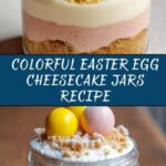 Easter Egg Cheesecake Jars Recipe
