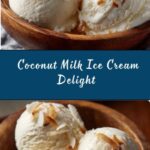 Coconut Milk Ice Cream Recipe