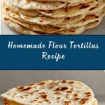 Flour Tortillas Recipe