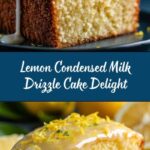 Lemon Condensed Milk Drizzle Cake Recipe