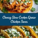 Slow Cooker Queso Chicken Tacos: An Amazing Ultimate Recipe