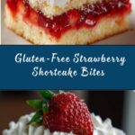 Gluten-Free Strawberry Shortcake Bites Recipe
