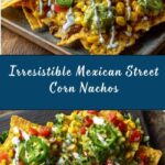 Mexican Street Corn Nachos Recipe