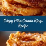 Fried Piña Colada Rings Recipe