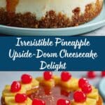 Pineapple Upside-Down Cheesecake Recipe