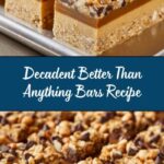 Better Than Anything Bars Recipe