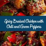 Braised Chicken with Chili and Green Peppers Recipe