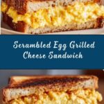Scrambled Egg Grilled Cheese Sandwich Recipe