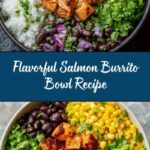 Salmon Burrito Bowl Recipe