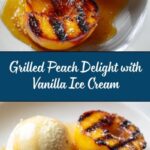 Grilled Peaches with Vanilla Ice Cream Recipe