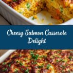 Easy Cheesy Salmon Casserole Recipe