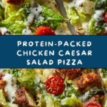 High Protein Chicken Caesar Salad Pizza Recipe