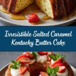 Salted Caramel Kentucky Butter Cake Recipe