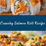 Crunchy Salmon Roll Recipe