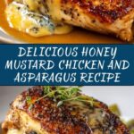 Honey Mustard Chicken with Roasted Asparagus and Cheese Recipe