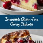 Gluten-Free Cherry Clafoutis Recipe