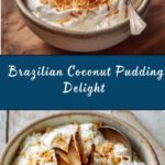 Brazilian Coconut Pudding Recipe