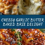 Garlic Butter Baked Brie Recipe