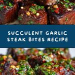 Garlic Steak Bites Recipe