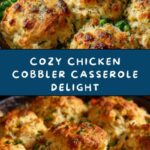 Chicken Cobbler Dinner Casserole Recipe