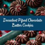Piped Chocolate Butter Cookies Recipe