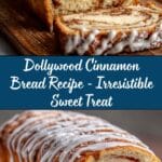 Dollywood Cinnamon Bread Recipe