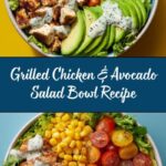 Grilled Chicken & Avocado Salad Bowl Recipe