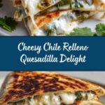Chile Relleno Quesadilla Recipe
