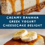 Banana Greek Yogurt Cheesecake Recipe