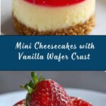 Mini Cheesecakes with Vanilla Wafer Crust Recipe