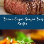 Brown Sugar Glazed Beef Recipe