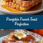 Pumpkin French Toast Recipe