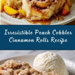 Peach Cobbler Cinnamon Rolls Recipe