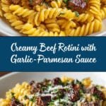 Beef Rotini with Garlic‑Parmesan Sauce Recipe