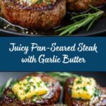 Perfect Pan-Seared Steak with Garlic Butter Recipe