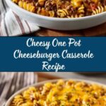 One Pot Cheeseburger Casserole Recipe