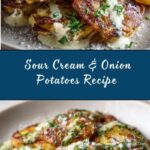 Sour Cream and Onion Crispy Potatoes Recipe