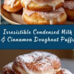 Condensed Milk & Cinnamon Doughnut Puffs Recipe