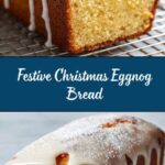 Christmas Eggnog Bread Recipe