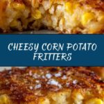 Crispy Cheddar Corn Potato Fritters Recipe